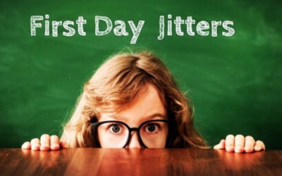 Ready to Calm Those First Day Jitters?